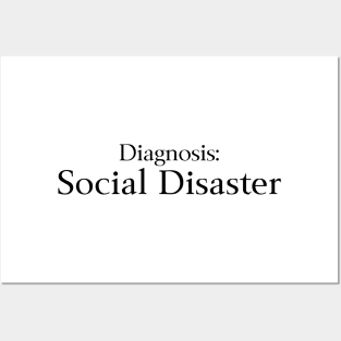 Diagnosis Social Disaster Posters and Art